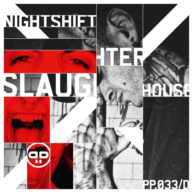 Cover: Nightshift - Slaughterhouse EP (PP.033/D)