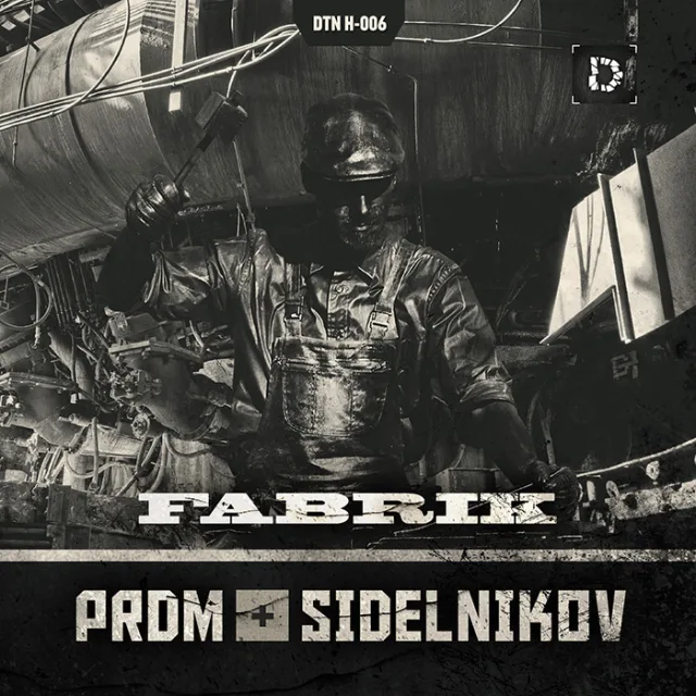 Cover: PRDM & Sidelnikov - Fabrik (DTN H-006)
