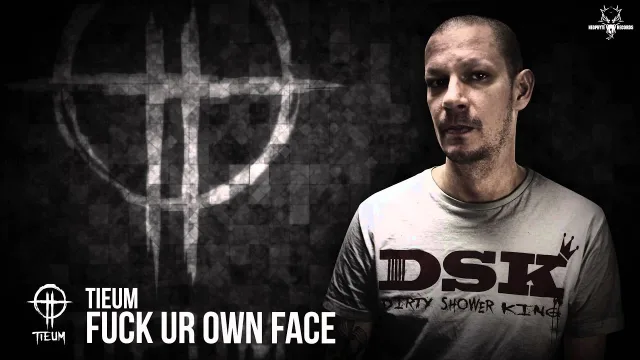 Cover: Tieum - Fuck Ur Own Face