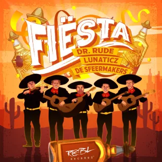 Cover: Dr Rude & Lunaticz & De Sfeermakers - Fiësta