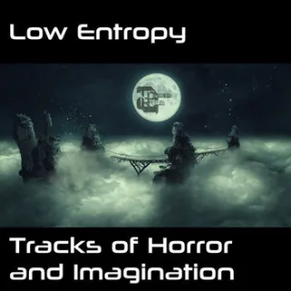 Cover: Low Entropy - Tracks Of Horror And Imagination