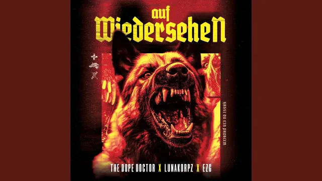 Cover: The Dope Doctor x Lunakorpz x EZG - Auf Wiedersehen