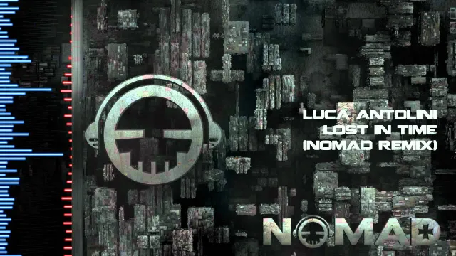 Cover: Luca Antolini - Lost in Time (Nomad Remix)