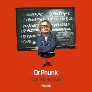 Cover: Dr Phunk - Fvck The Rules EP