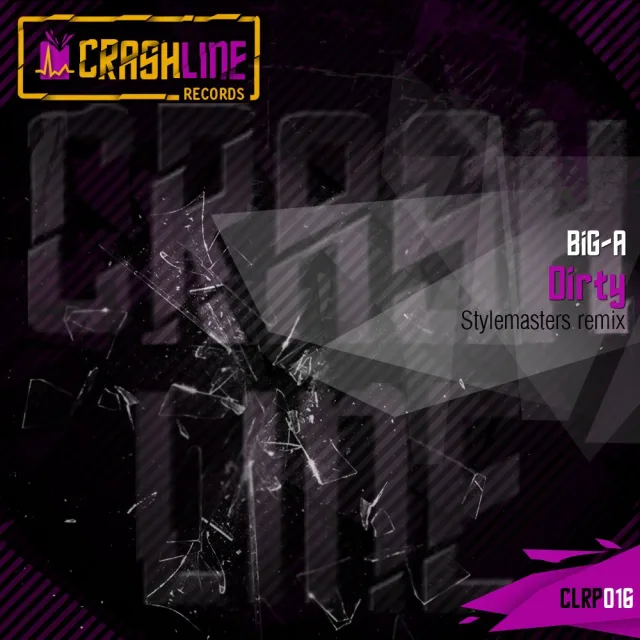Cover: BiG-A - Dirty (Stylemasters Remix) [Crashline Records]