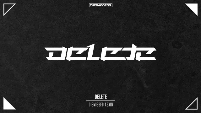 Cover: Delete - Dismissed Again / The World Is Yours