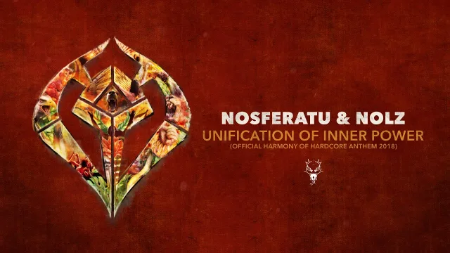 Cover: Nosferatu & Nolz - Unification of Inner Power (Official Harmony of Hardcore Anthem 2018)