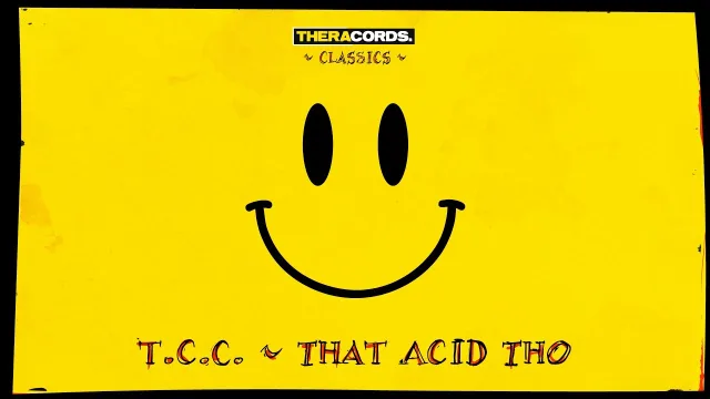 Cover: T.C.C. - That Acid Tho