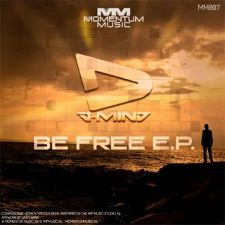 Cover: D-Mind - Be Free E.P.