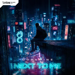 Cover: Dopamine - Next To Me