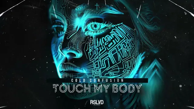 Cover: Cold Confusion - Touch My Body