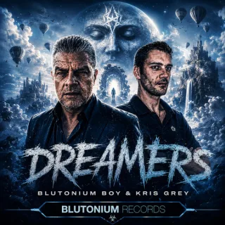 Cover: Blutonium Boy & Kris Grey - Dreamers