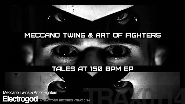 Cover: Meccano Twins & Art of Fighters - Tales at 150 BPM EP
