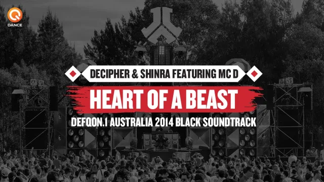 Cover: Decipher & Shinra ft MC D - Heart of a Beast (Defqon 1 Australia 2014 Black Anthem)
