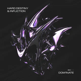 Cover: Hard Destiny & Infliction - DOM1NATE
