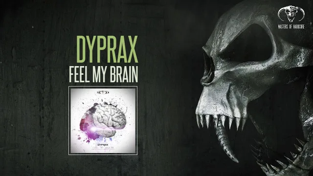 Cover: Dyprax - Feel My Brain