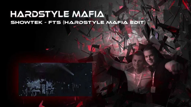 Cover: Showtek - FTS (Hardstyle Mafia Edit)