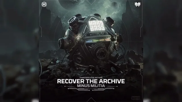 Cover: Minus Militia - Recover The Archive (Hard Bass Anthem 2026)