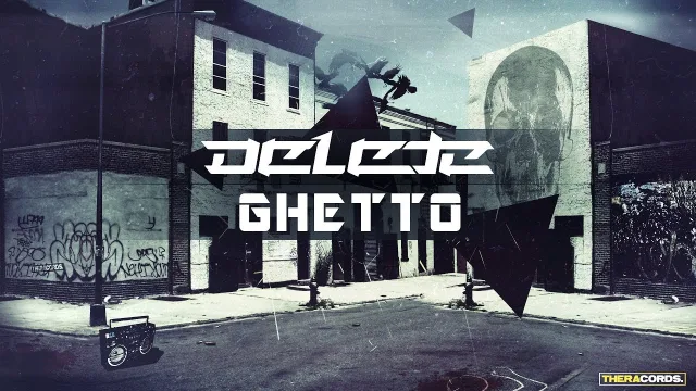 Cover: Delete - Ghetto