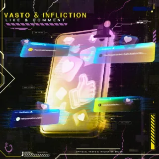 Cover: Vasto & Infliction - Like & Comment