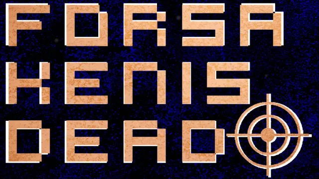 Cover: Forsaken is Dead - What We Do Is Secret