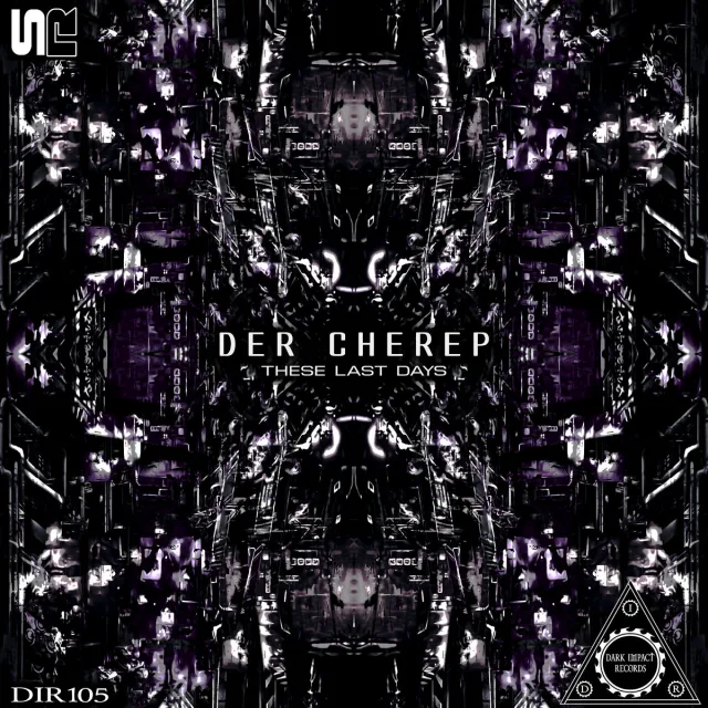 Cover: Der Cherep - These Last Days