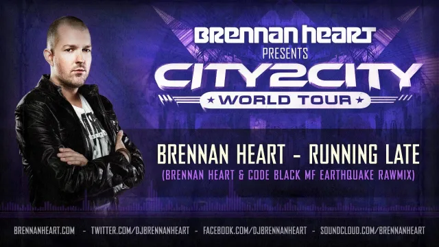 Cover: Brennan Heart - Running Late (Brennan Heart & Code Black MF Earthquake Rawmix)
