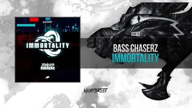 Cover: Bass Chaserz - Immortality