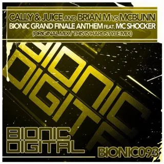 Cover: Cally & Juice & Brian M vs. McBunn - Bionic Grand Finale Anthem