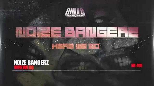 Cover: Noize Bangerz - Here We Go