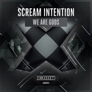 Cover: Scream Intention - We Are Gods