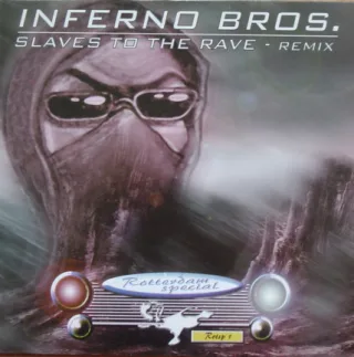 Cover: Inferno Bros - Slaves To The Rave (Remix)