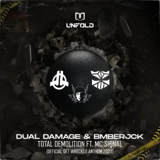 Cover: Dual Damage & BMBERJCK - Total Demolition (Official Get Wrecked Anthem 2023)