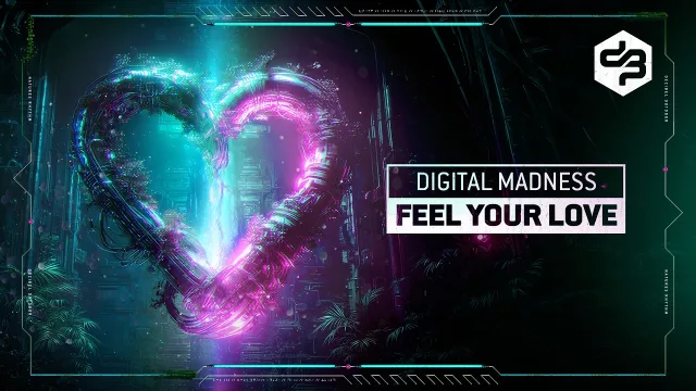 Cover: Digital Madness - Feel The Love
