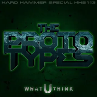 Cover: The Prototypes - What U Think