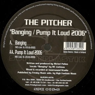 Cover: The Pitcher - Banging / Pump It Loud 2006