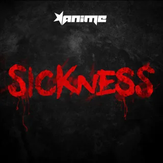 Cover: AniMe - Sickness