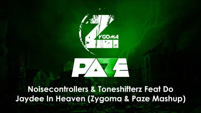 Cover: Noisecontrollers & Toneshifterz feat Do - Jaydee In Heaven (Zygoma & Paze Mashup)