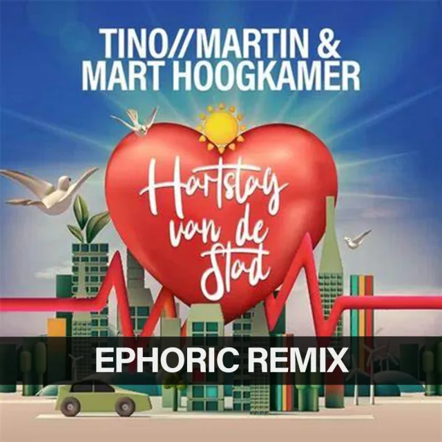 Cover: Tino Martin & Mart Hoogkamer - Hartslag Van De Stad (Ephoric Hardstyle Remix)