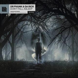 Cover: Dr Phunk & Da Rick - Don't Fall Asleep