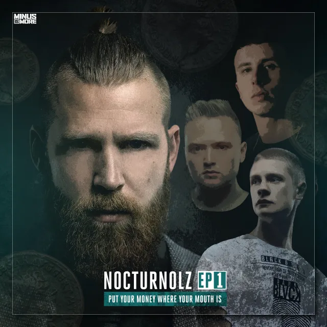 Cover: Nocturnolz - Put Your Money Where Your Mouth Is EP1
