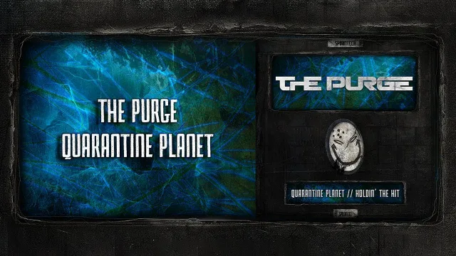 Cover: The Purge - Quarantine Planet / Holdin' The Hit