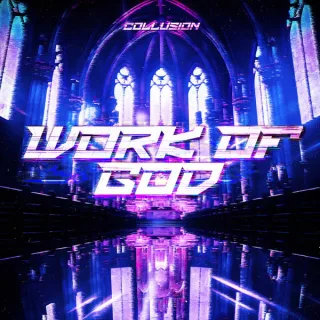 Cover: Collusion - WORK OF GOD