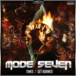 Cover: Mode Seven - Times / Get Burned