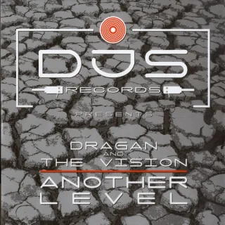 Cover: Dragan & The Vision - Another Level