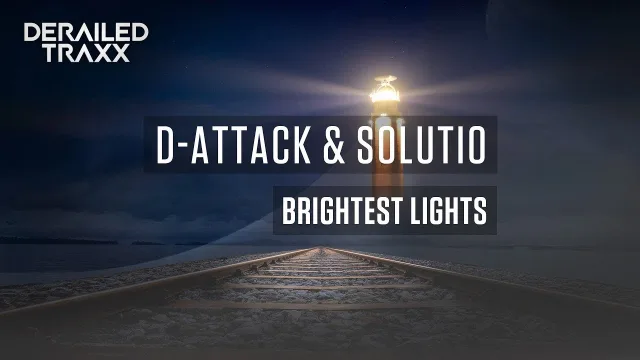 Cover: D-Attack & Solutio - Brightest Lights