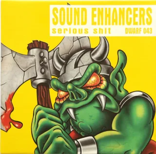 Cover: Sound Enhancers - Serious Shit