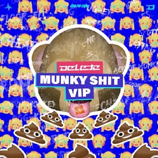 Cover: Delete - Munky Shit VIP