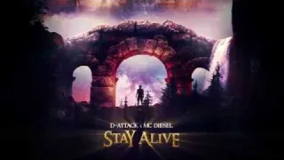 Cover: D-Attack & MC Diesel - Stay Alive