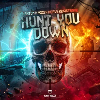Cover: Phantom & YZZI & Heavy Resistance - Hunt You Down